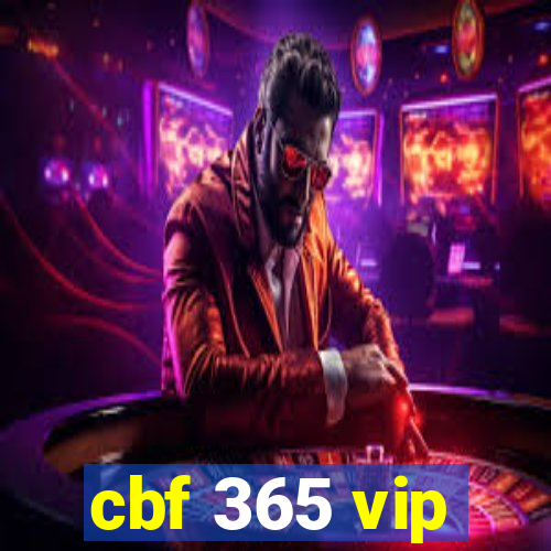 cbf 365 vip